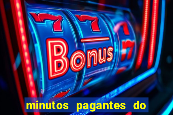 minutos pagantes do fortune tiger hoje